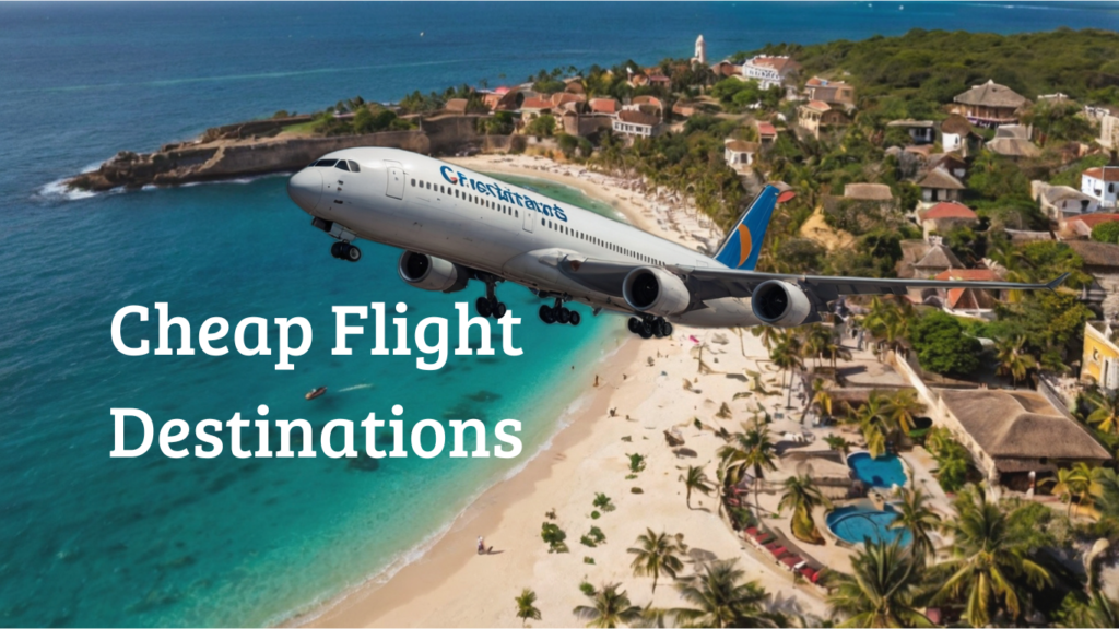 Cheap Flight Destinations